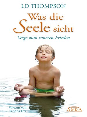 cover image of WAS DIE SEELE SIEHT